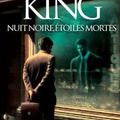 Nuit noire, étoiles mortes - Stephen King