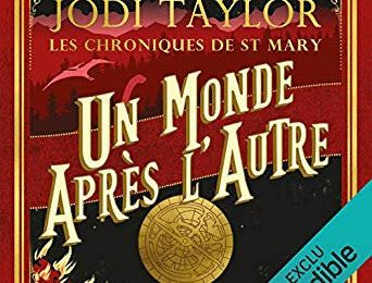 Chroniques de St-Mary, tome 1, de Jodi Taylor (livre audio)