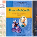 Kathryn Lasky, "Marie-Antoinette, princesse autrichienne à Versailles" + la mode selon la Reine