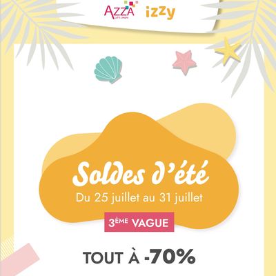 Dernière vague de soldes d’été Azza/Izzy à -70%, fins de série à -50%, promo Azza : des cadeaux vous attendent ! 