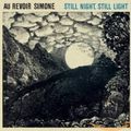 AU REVOIR SIMONE – Still light, still night (2009)