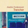 CORDONNIER Amélie - Trancher