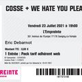 We Hate You Please Die / COSSE - Vendredi 23 Juillet 2021 - l'Empreinte (Savigny-le-Temple)