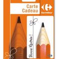 Carte cadeau CARREFOUR Rentrée des Classes