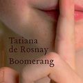 Boomerang ~ Tatiana de Rosnay