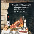 Progneaux J-E : Recettes et spécialités gastronomiques bordelaises et girondines