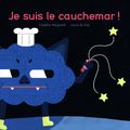 Je suis le cauchemar