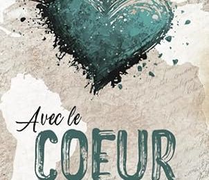 Avec le coeur d'un autre (Partie 2) de Lily Haime