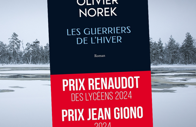 Les guerriers de l'hiver, par Olivier Norek (énorme coup de coeur)