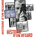 Sortie DVD : Histoire d'un regard / un documentaire passionnant sur Gilles Caron 