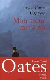 Mon coeur mis à nu de Joyce Carol Oates