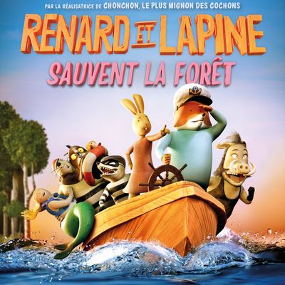 [Jeu-Concours]  RENARD ET LAPINE SAUVENT LA FORÊT : 20 places de cinéma à gagner