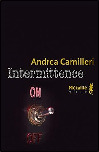 Intermittence de Andrea Camilleri