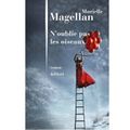 Murielle Magellan, N'oublie pas les oiseaux, lu par Daniel