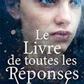 Le livre de tOutes les répOnses sauf une