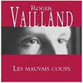 Roger Vailland, homme de proie