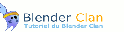 The Blender Clan - tutoriel Blender