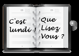 C'est lundi ! Que lisez-vous ? #87