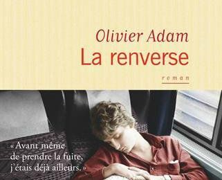 La renverse ---- Olivier Adam