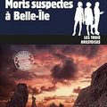 Morts suspectes à Belle-Ile