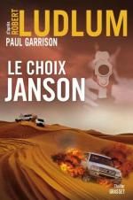 Le choix Janson de Paul Garrison pour Robert Ludlum