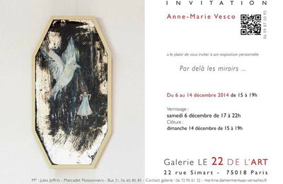 Anne-Marie Vesco // "Par delà les miroirs ..." // Paris