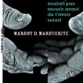 La vieille dame qui ne voulait pas mourir avant de l'avoir refait de Margot D.Marguerite