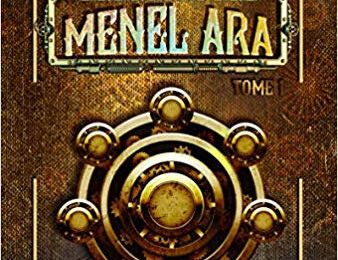 Menel Ara, tome 1, de Vincent Dionisio