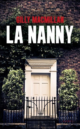la nanny - gilly macmillan