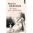 "Au pays des vermeilles" de Noëlle Châtelet * * *
