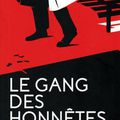 "Le Gang des honnêtes gens" de Pierre Nemours