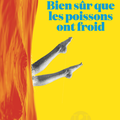  Bien-sûr que les poissons ont froid : l'humour décapant de Fanny Ruwet 