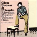 Glen Brown & Friends - Rhythm Master Volume One & Two (Hot Pot, 2005)