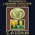 AVESNOIS - Patrimoine et Mémoire Collective