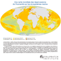 Magazine l'Etat de la Terre, et carte mondiale des répercussions de l'Humanité sur les écosystèmes marins