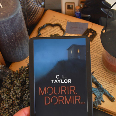 [ AVIS LECTURE ] Mourir, dormir... de C. L. Taylor