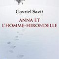 Anna et l'Homme-Hirondelle, de Gavriel Savit