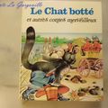 Le chat botté et autres contes merveilleux collection contes et mille et une images Hachette 1980