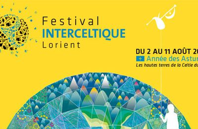 Festival Interceltique de Lorient 2013 : c'est parti!!!!