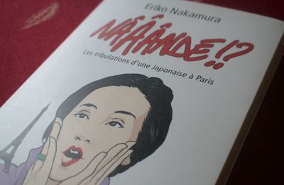 Nââândé !? Les tribulations d'une japonaise à Paris, par Eriko Nakamura