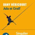  Rentrée littéraire 2022 :Ada et Graff : Dany Héricourt, funambule des mots