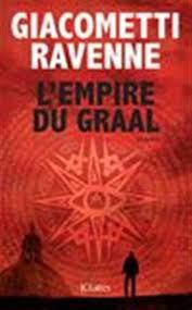 L'empire du Graal de Éric Giacometti & Jacques Ravenne