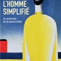 L'homme simplifié