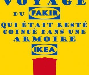 L'extraordinaire voyage du fakir qui était resté coincé dans une armoire Ikea – Romain Puértolas - rentrée littéraire 2013