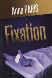 Fixation de Anne Paris