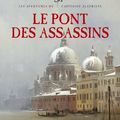 Le pont des assassins, roman de cape et d'épée d'Arturo Perez-Reverte