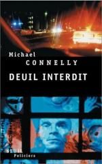 Deuil interdit de Michael Connelly