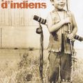 Un Indien... des Indiens...