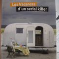 Les vacances d'un serial killer