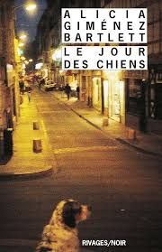Le jour des chiens de Alicia Giménez Bartlett